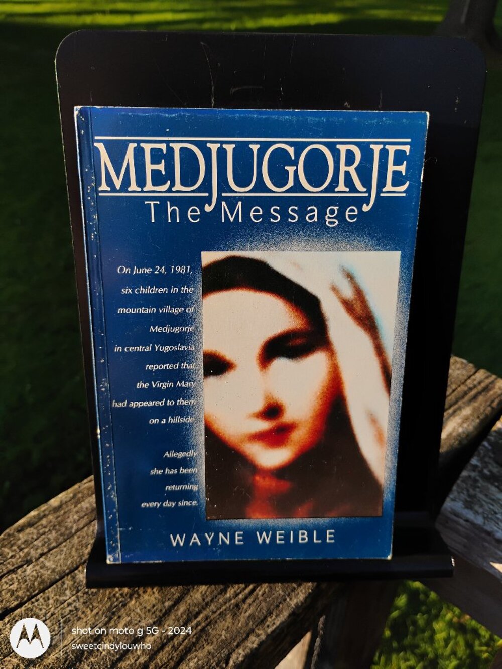 Medjugorje The Message by Wayne Weible paperback book signs wonders 23rd print'g